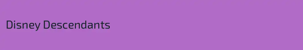 Disney Descendants
